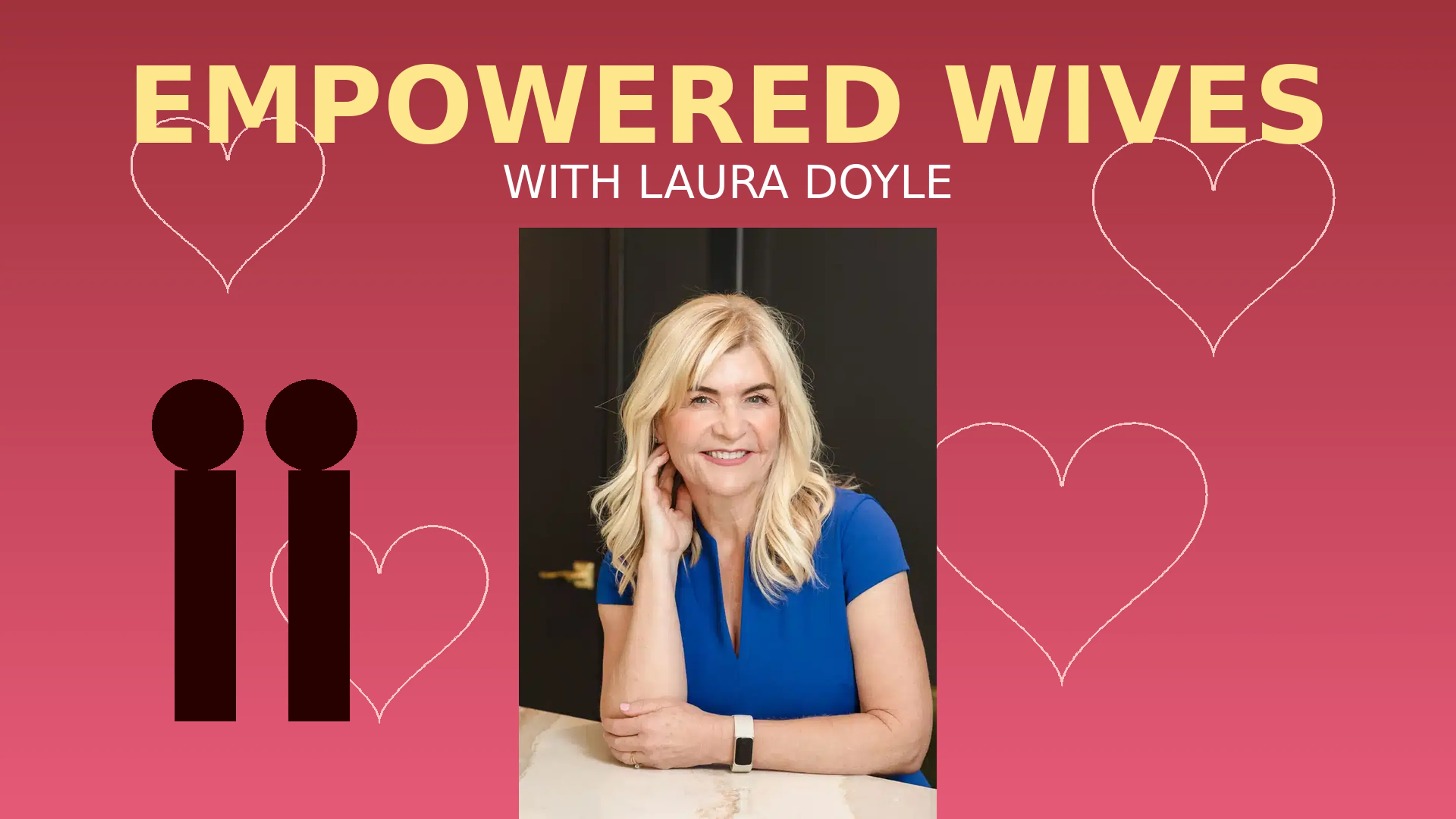 Empowered Wives with Laura Doyle poster